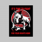 IT´S TIME TO FIGHT FOR YOUR RIGHTS NOW!  mikina s kapucou stiahnutelnou šnúrkami a klokankovým vreckom vpredu